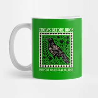 CROWS-BEFORE-BROS Mug